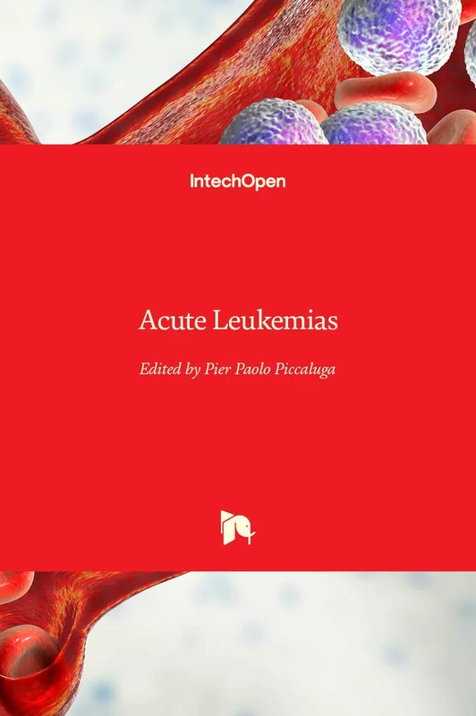 Acute Leukemias - Oncology Medical Text by IntechOpen
