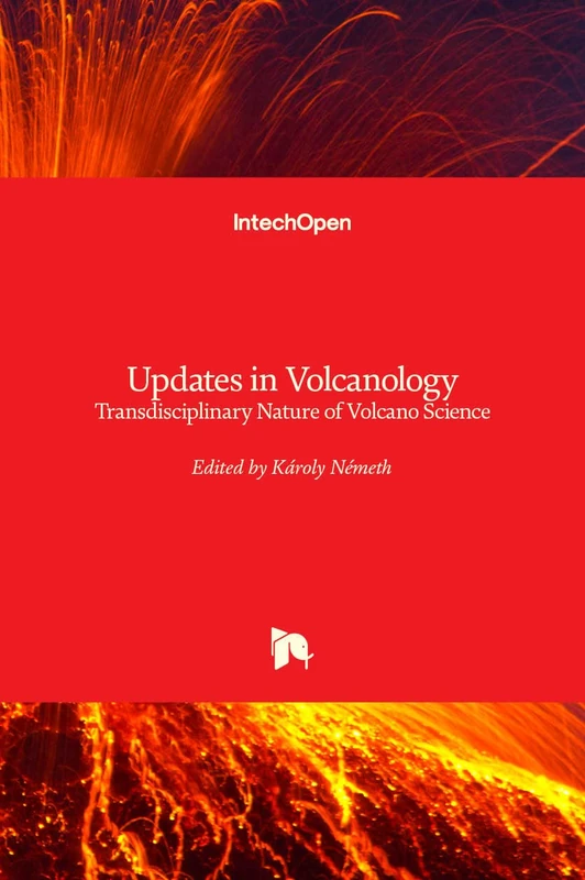 Updates in Volcanology: Transdisciplinary Nature of Volcano Science