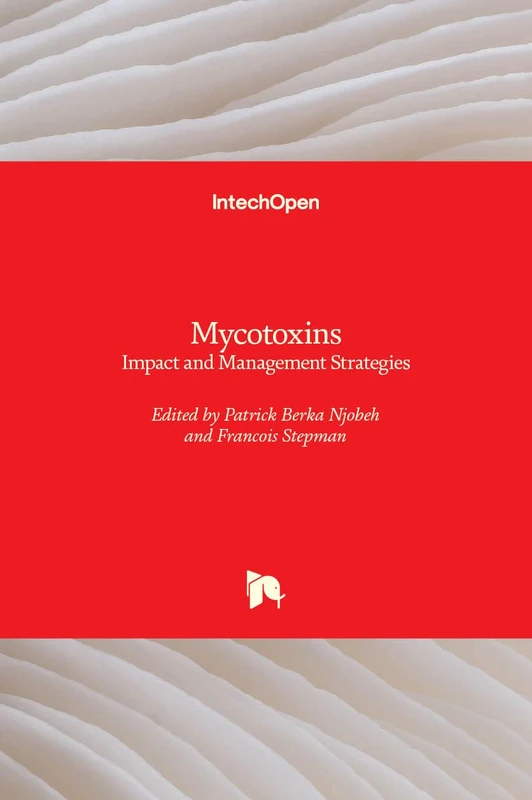 Mycotoxins: Impact and Management Strategies - Image 1