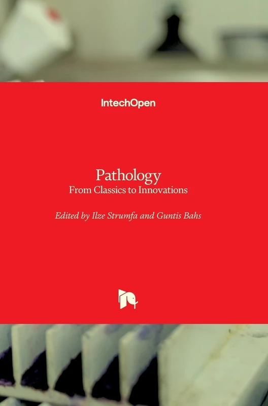 Pathology: From Classics to Innovations