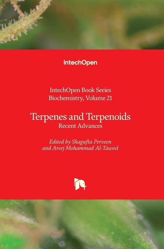 Terpenes and Terpenoids: Recent Advances (Biochemistry, 21)