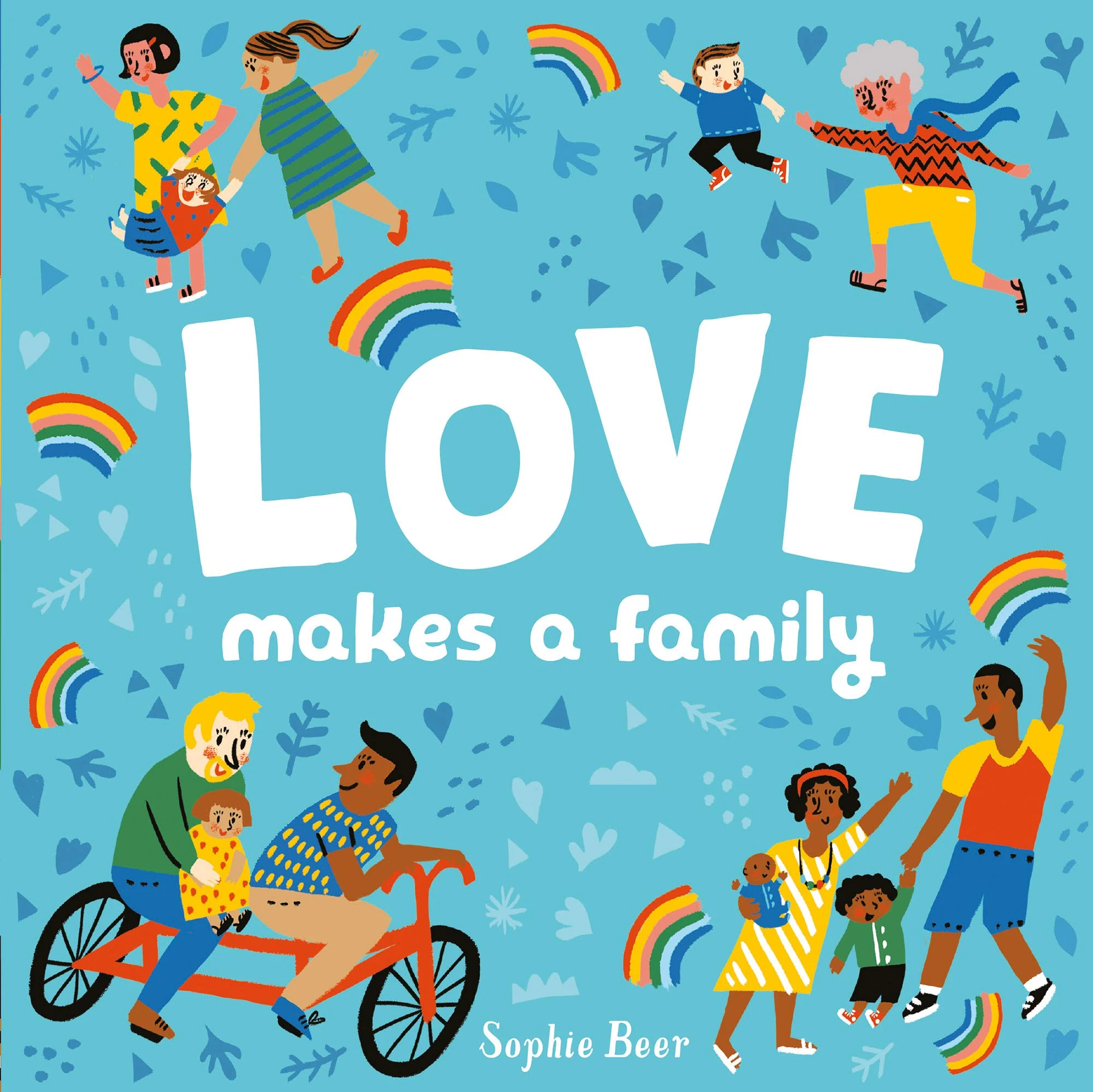 Love Makes a Family (It's Cool to be Kind)