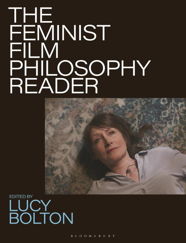 The Feminist Film Philosophy Reader