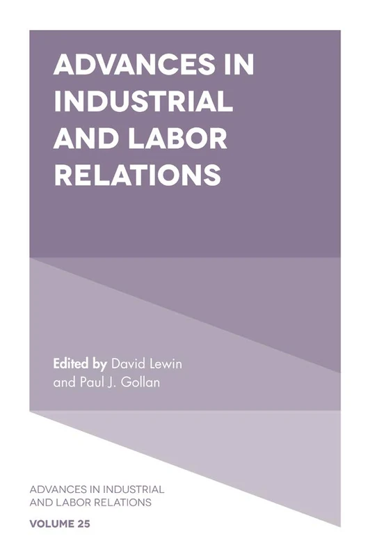 Advances in Industrial and Labor Relations: 25