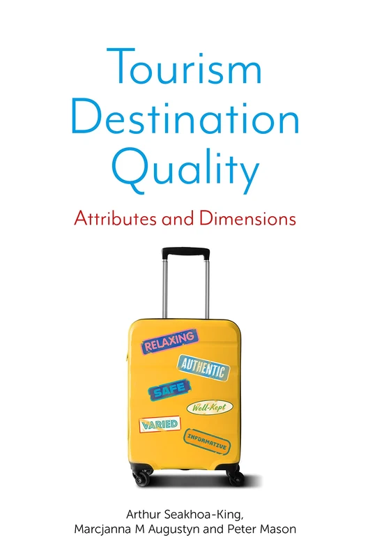 Tourism Destination Quality: Attributes and Dimensions