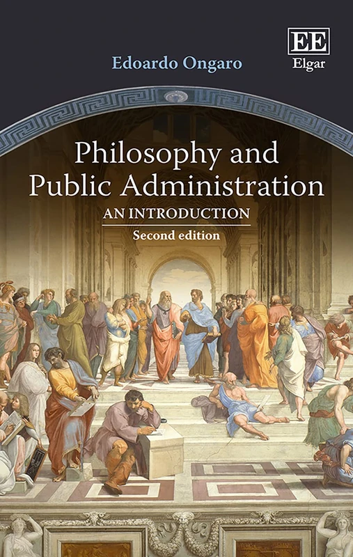 Philosophy and Public Administration: An Introduction: Second Edition