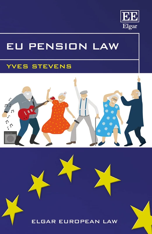 EU Pension Law - Edward Elgar European Law Series