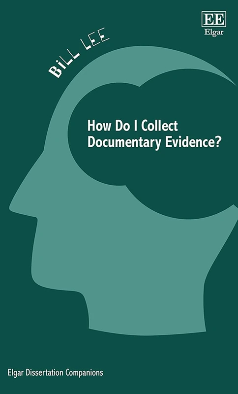 How Do I Collect Documentary Evidence? (Elgar Dissertation Companions) - Image 1