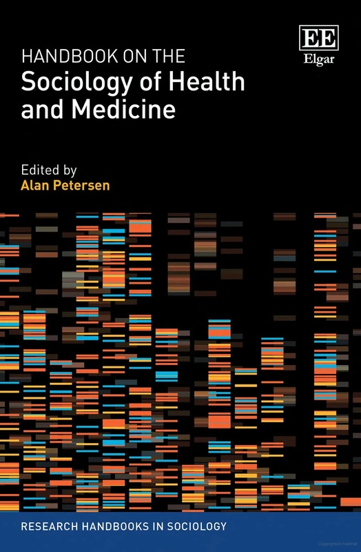 Handbook on the Sociology of Health and Medicine (Research Handbooks in Sociology series)