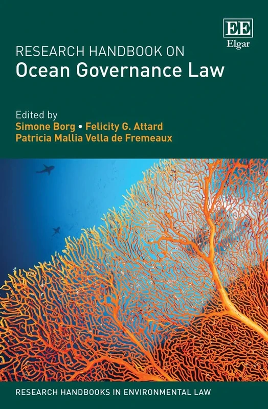 Research Handbook on Ocean Governance Law (Research Handbooks in Environmental Law series)