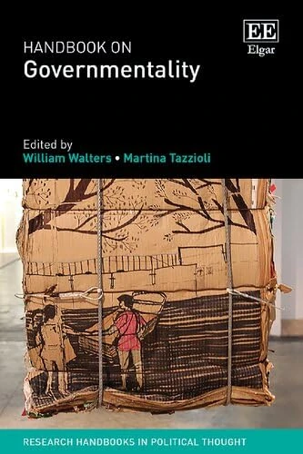 Handbook on Governmentality (Research Handbooks in Political Thought series)