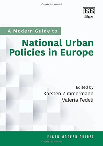 A Modern Guide to National Urban Policies in Europe (Elgar Modern Guides)