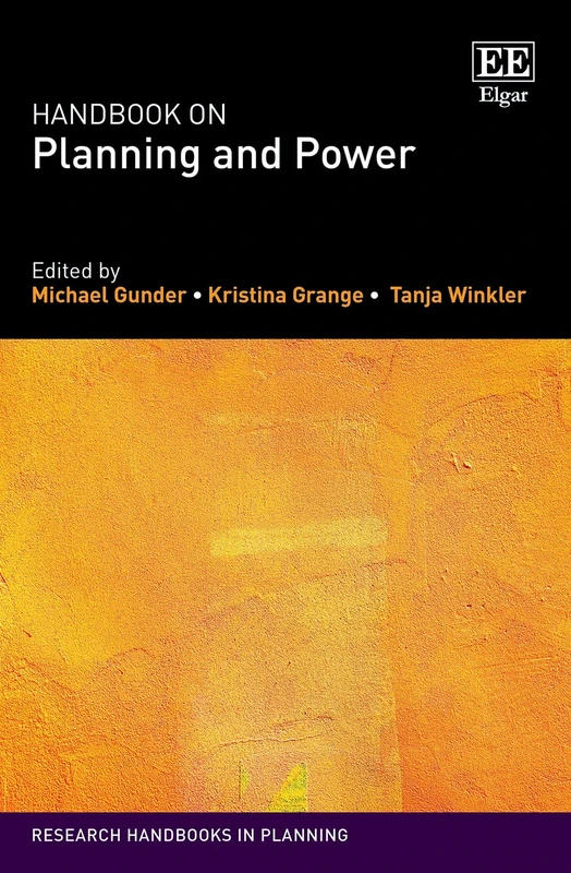 Handbook on Planning and Power (Research Handbooks in Planning series)