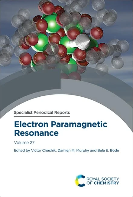 Electron Paramagnetic Resonance: Volume 27 (Specialist Periodical Reports - Electron Paramagnetic Resonance)