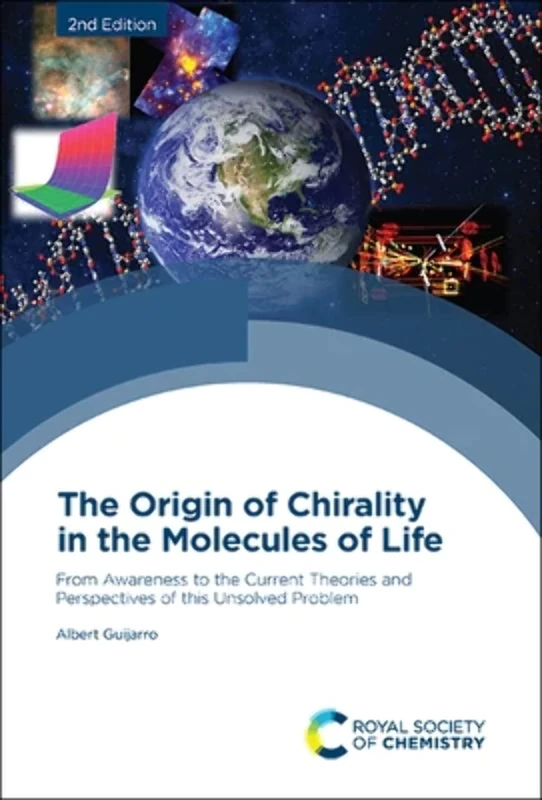 Origin of Chirality in the Molecules of Life: From Awareness to the Current Theories and Perspectives of this Unsolved Problem - Image 1