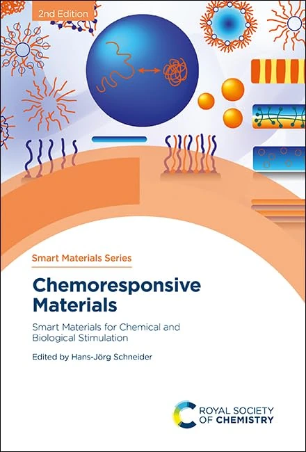 Chemoresponsive Materials: Smart Materials for Chemical and Biological Stimulation: Volume 40 (Smart Materials Series)