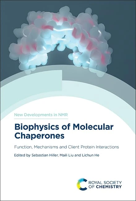 Royal Society of Chemistry Biophysics of Molecular Chaperones