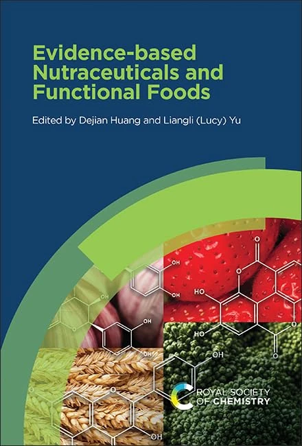 Evidence-based Nutraceuticals and Functional Foods