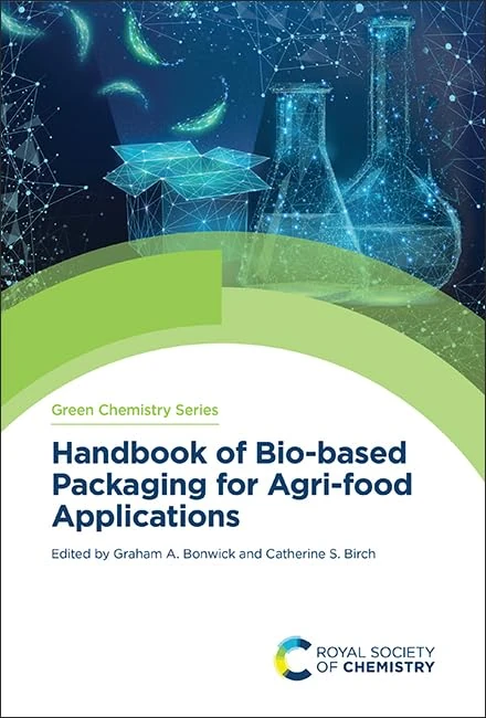 Handbook of Bio-based Packaging for Agri-food Applications: Volume 94 (Green Chemistry Series)