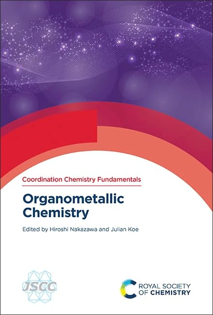 Organometallic Chemistry: Volume 1 (Coordination Chemistry Fundamentals Series)