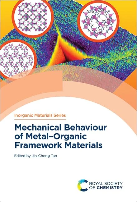 Mechanical Behaviour of Metal–Organic Framework Materials: Volume 12 (Inorganic Materials Series)