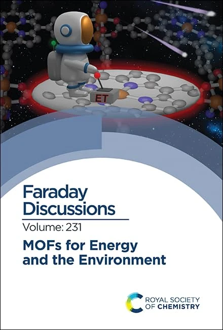 MOFs for Energy and the Environment: Faraday Discussion 231: Volume 231