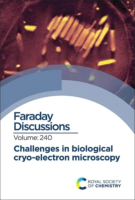 Challenges in Biological Cryo Electron Microscopy: Faraday Discussion 240: Volume 240 - Image 1