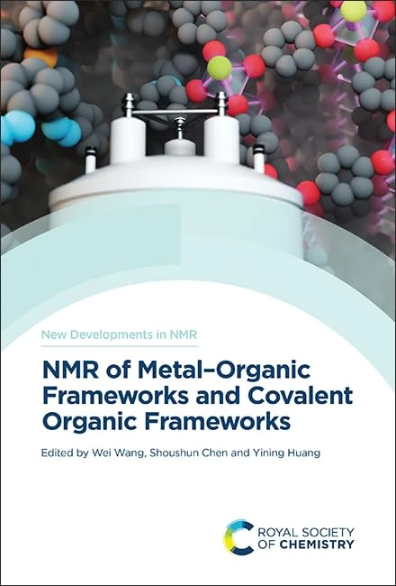 NMR of Metal–Organic Frameworks and Covalent Organic Frameworks: Volume 35 (New Developments in NMR)