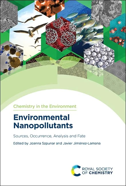 Environmental Nanopollutants: Sources, Occurrence, Analysis and Fate: Volume 9 (Chemistry in the Environment)