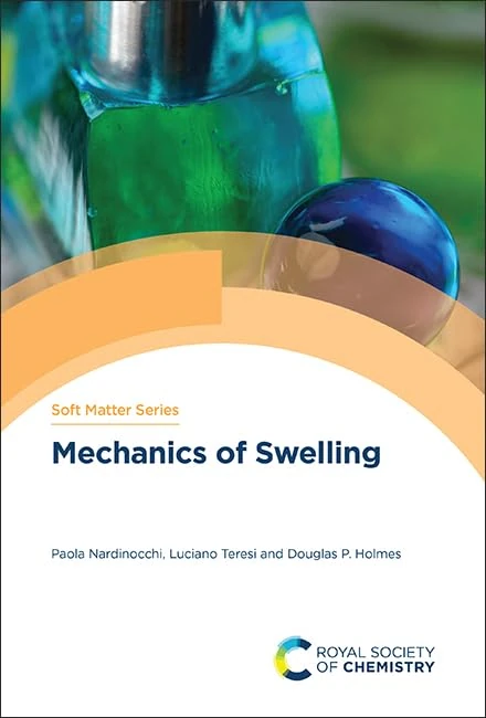 Mechanics of Swelling: Volume 25 (Soft Matter Series)