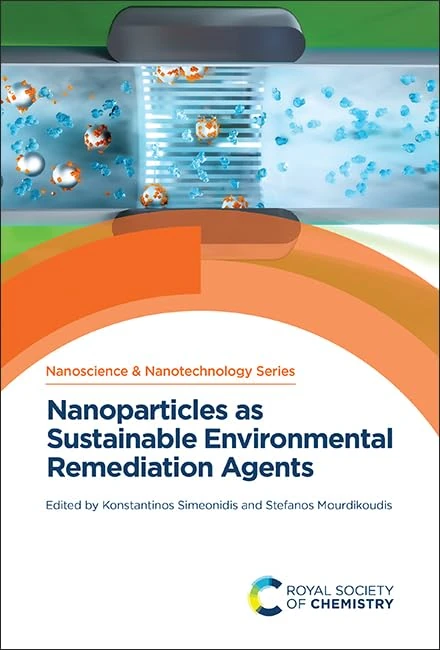 Nanoparticles as Sustainable Environmental Remediation Agents: Volume 61 (Nanoscience & Nanotechnology Series)
