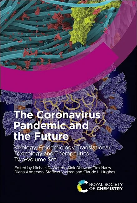 Coronavirus Pandemic and the Future: Virology, Epidemiology, Translational Toxicology and Therapeutics, Two-volume Set
