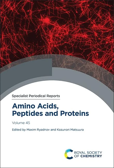 Amino Acids, Peptides and Proteins: Volume 45 (Specialist Periodical Reports - Amino Acids, Peptides and Proteins)