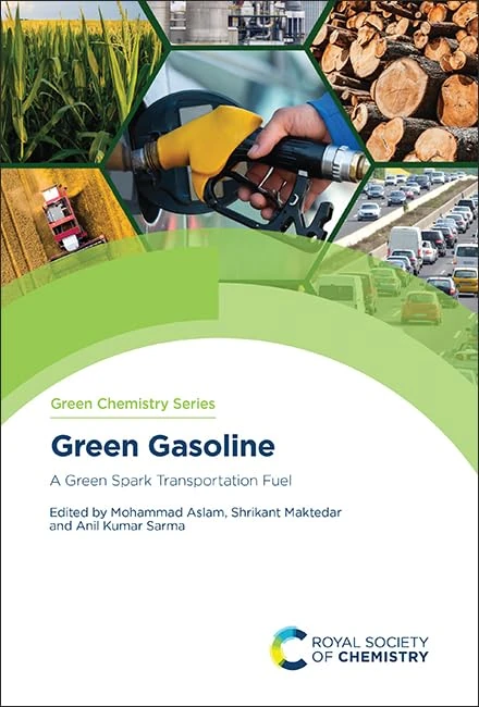 Royal Society of Chemistry - Green Gasoline Volume 77