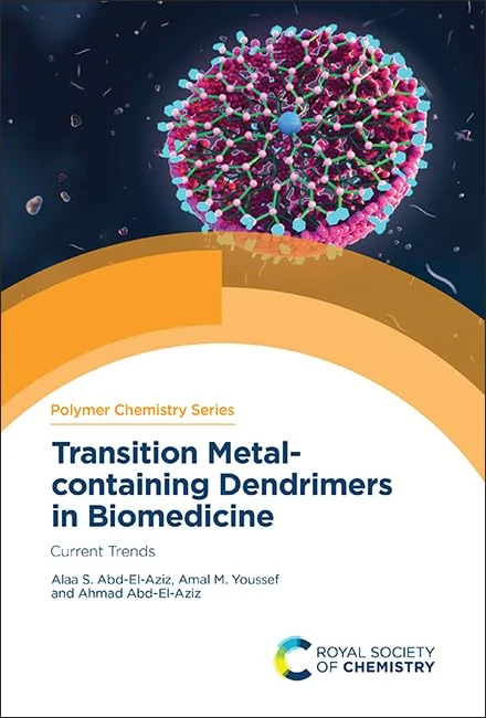 Transition Metal-containing Dendrimers in Biomedicine: Current Trends: Volume 37 (Polymer Chemistry Series)