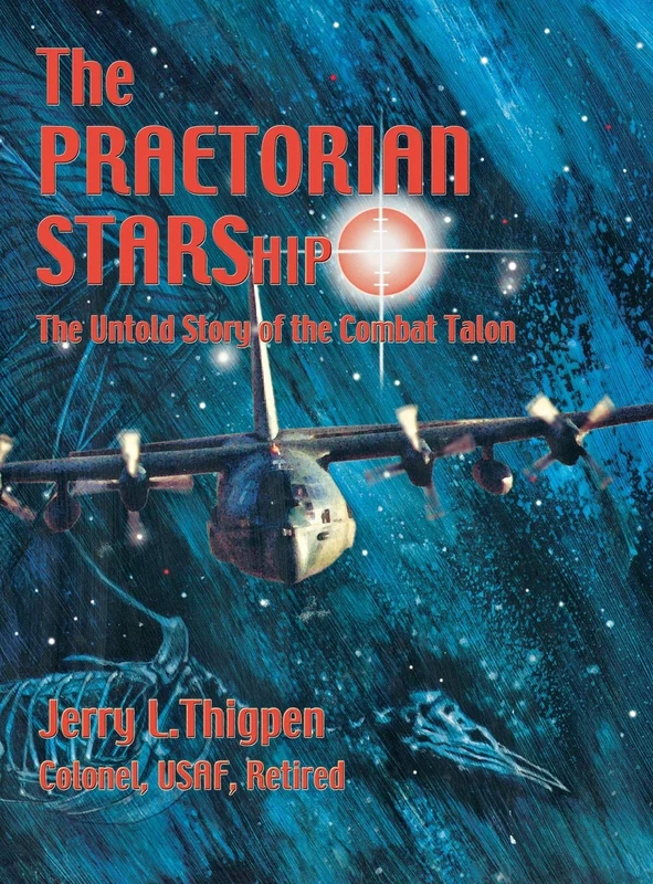The Praetorian STARShip: The Untold Story of the Combat Talon - Image 1