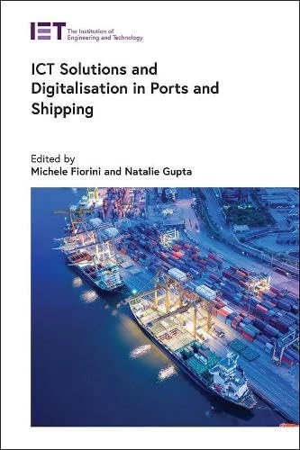 ICT Solutions and Digitalisation in Ports and Shipping (Transportation)