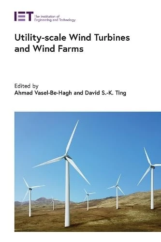 Utility-scale Wind Turbines and Wind Farms (Energy Engineering)