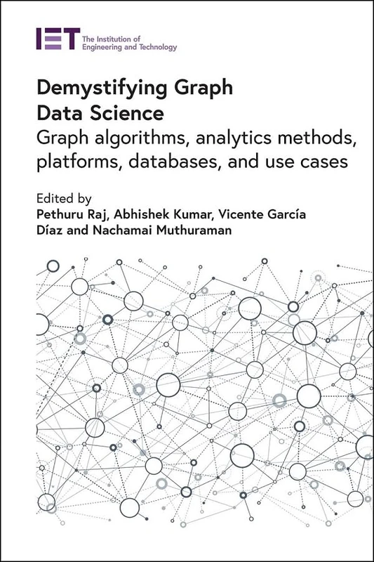 Demystifying Graph Data Science - IET Computing Book