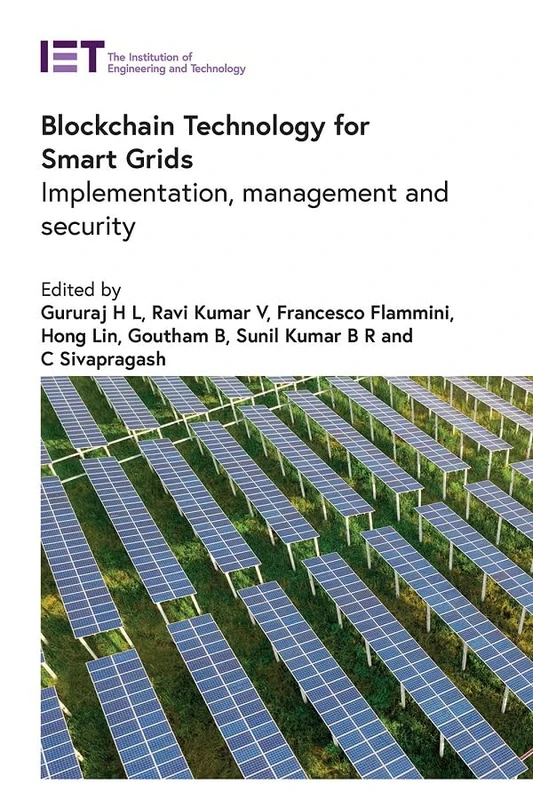 Blockchain Technology for Smart Grids: Implementation, management and security (Energy Engineering)