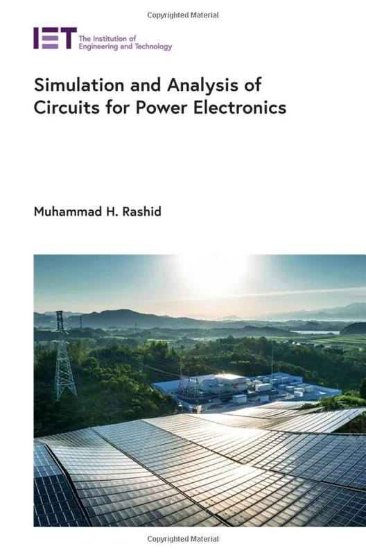 Simulation and Analysis of Circuits for Power Electronics (Energy Engineering)