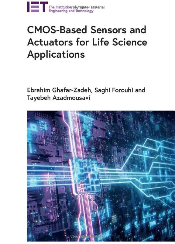 CMOS-Based Sensors and Actuators for Life Science Applications
