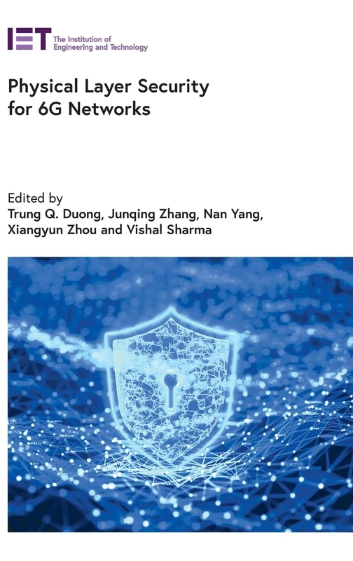 Physical Layer Security for 6G Networks (Telecommunications)
