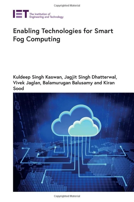 Enabling Technologies for Smart Fog Computing (Computing and Networks)