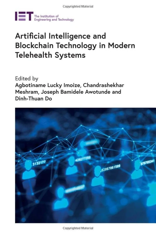 Artificial Intelligence and Blockchain Technology in Modern Telehealth Systems (Healthcare Technologies) - Image 1