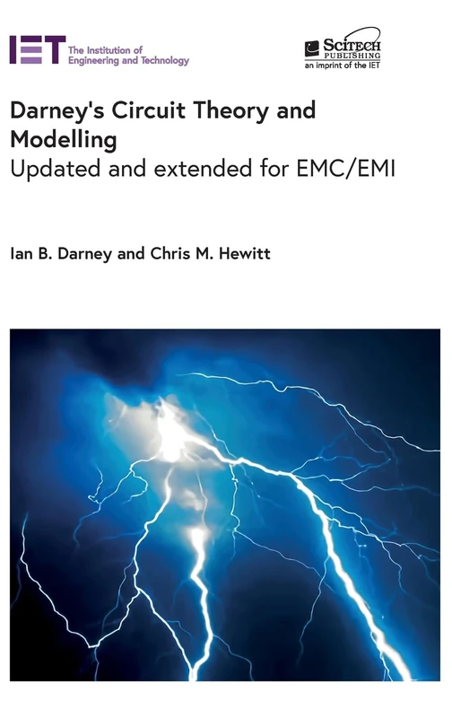 Darney's Circuit Theory and Modelling: Updated and extended for EMC/EMI (Electromagnetic Waves)
