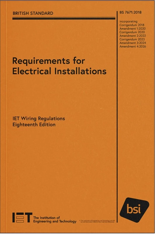 IET Wiring Regulations BS 7671:2018+A4:2026 - Electrical Guide