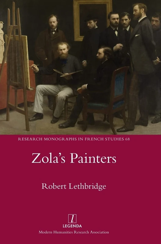 Zola's Painters: 68 (Research Monographs in French Studies)