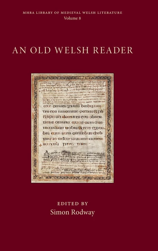 An Old Welsh Reader: 8 (Mhra Library of Medieval Welsh Literature) - Image 1