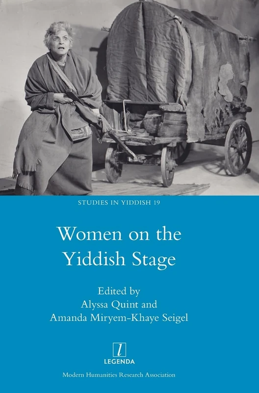 Women on the Yiddish Stage: 19 (Studies in Yiddish)